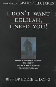I Don't Want Delilah, I Need You! PB - Eddie Long